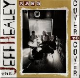 The Jeff Healey Band - Cover to cover