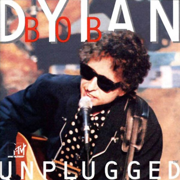 Bob Dylan - Unplugged