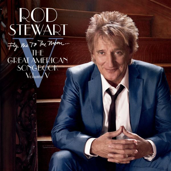 Rod Stewart - The Great American Book Volume V