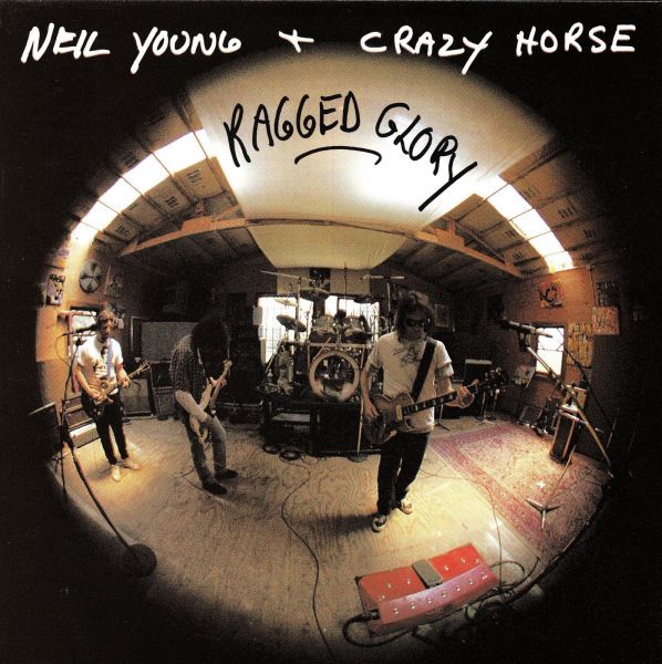 Neil Young and Crazy Horse - Ragged Glory