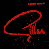 Gillan - Glory road