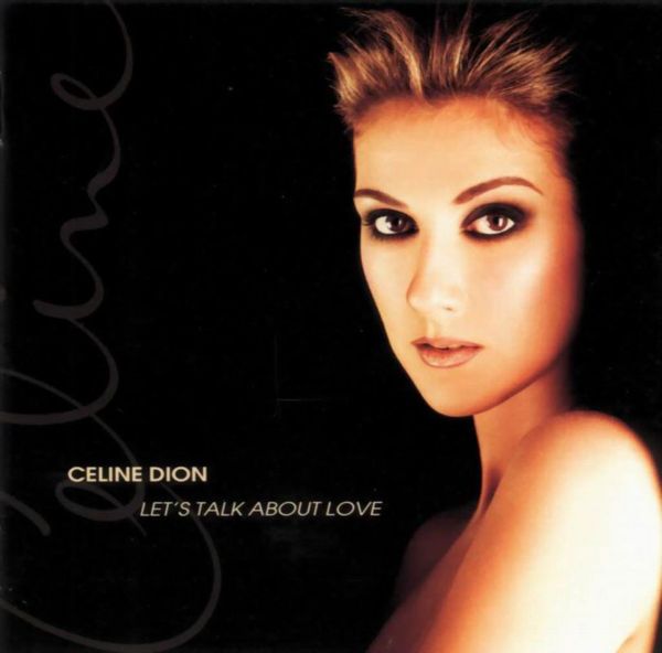 Celien Dion - Let's talk about love