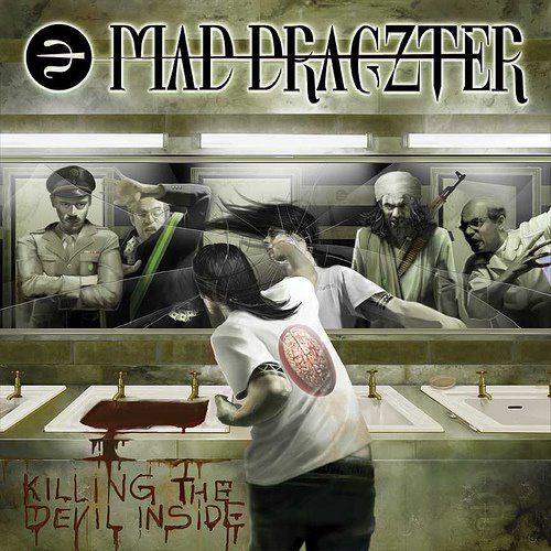 Mad Dragzter - Killing the devil insid