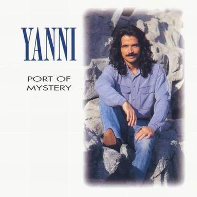 Yanni - Port of mystery