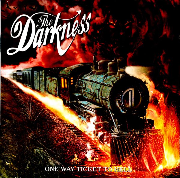 The Darkness - One way ticket to hell... and back