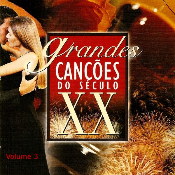 Grandes canções do século XX - Volume 3 & 4