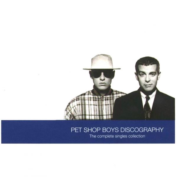 Pet Shop Boys Discography - The complete singles collection