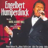 Engelbert Humperdinck - Live at the Royal Albert Hall