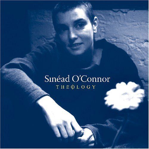 Sinead O' Connor - Theology