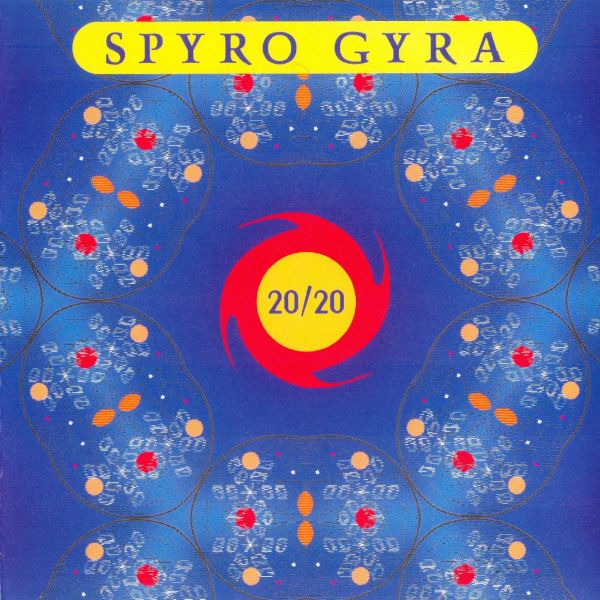 Spyro Gyra - 20/20