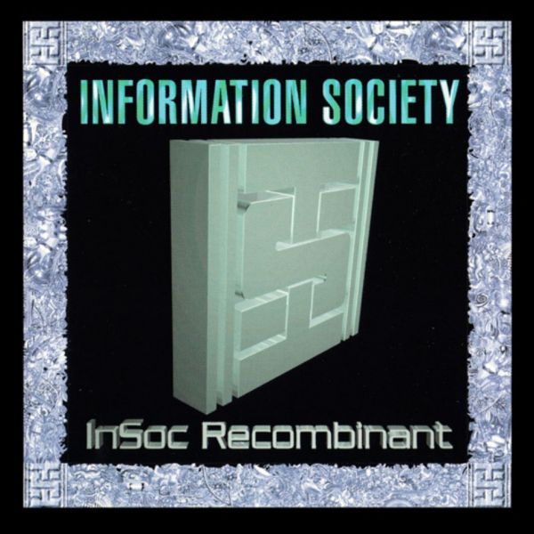 Information Society - Insoc recombinant