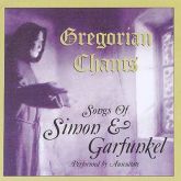 Gregorian chants - Songs of Simon & Garfunkel