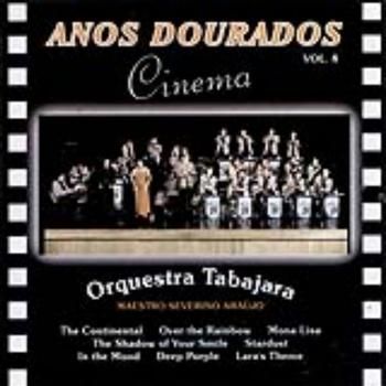 Orquestra Tabajara - Anos dourados cinema volume 8