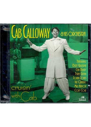 Cab Calloway & his orchestra - Cruisin' with cab