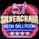 Silverchair - Neon Ballroom