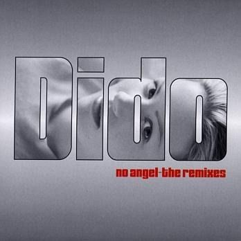 Dido - No angel - the remixes