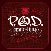 P.O.D. - Greatest hits