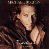 Michael Bolton - Timeless